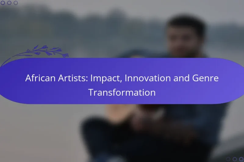 African Artists: Impact, Innovation and Genre Transformation