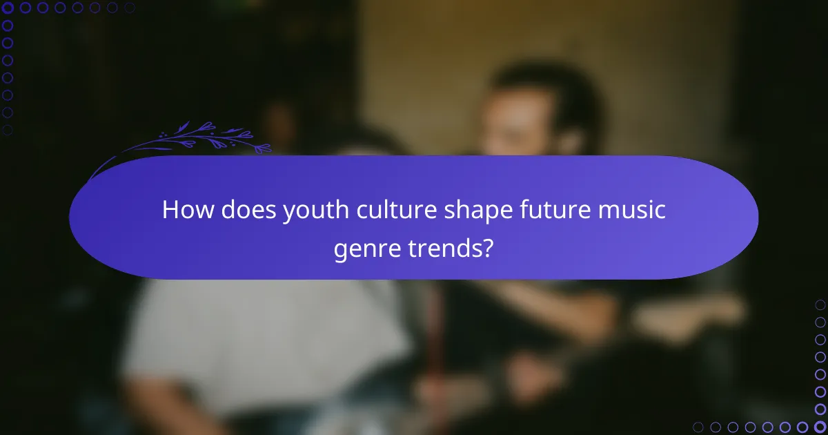 How does youth culture shape future music genre trends?