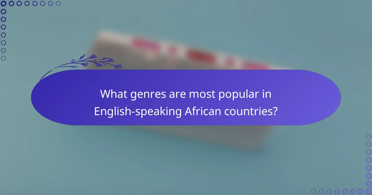 What genres are most popular in English-speaking African countries?